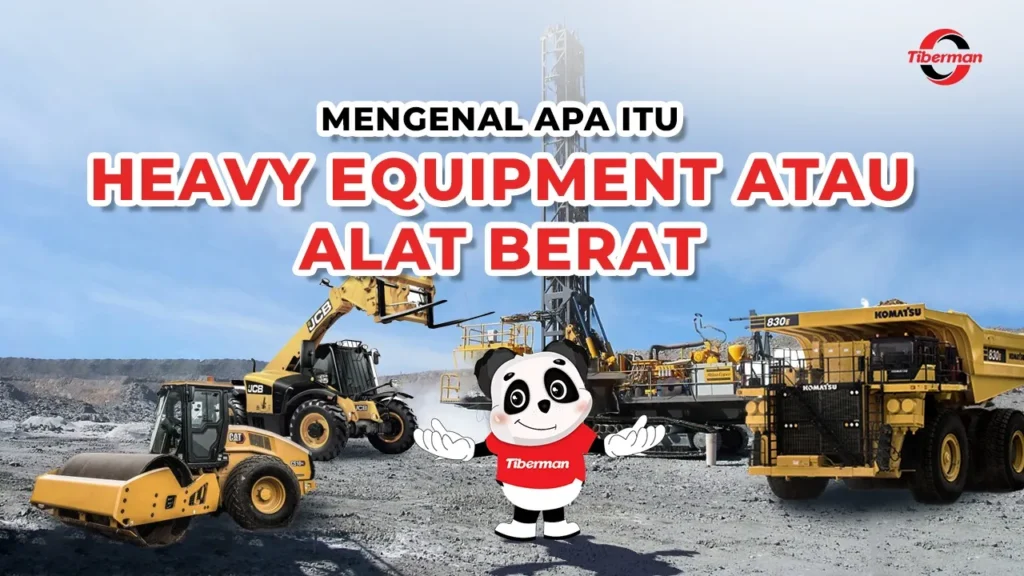 Heavy equipment