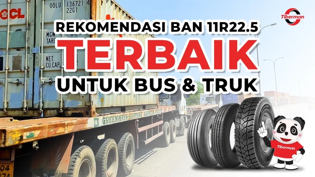 Ban 11R22.5 Terbaik