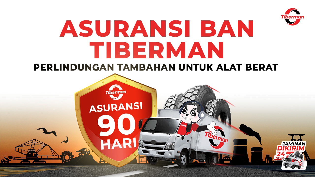 Asuransi Ban Tiberman, Perlindungan Tambahan untuk Alat Berat