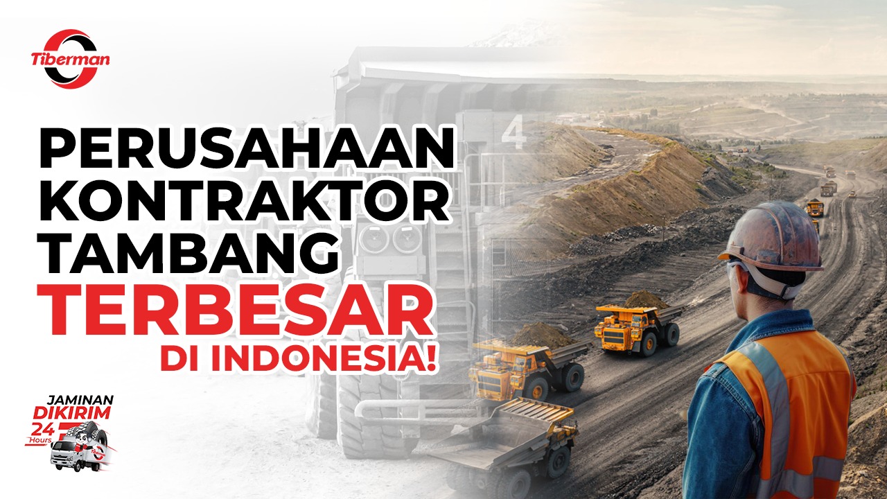 Perusahaan Kontraktor Tambang Terbesar