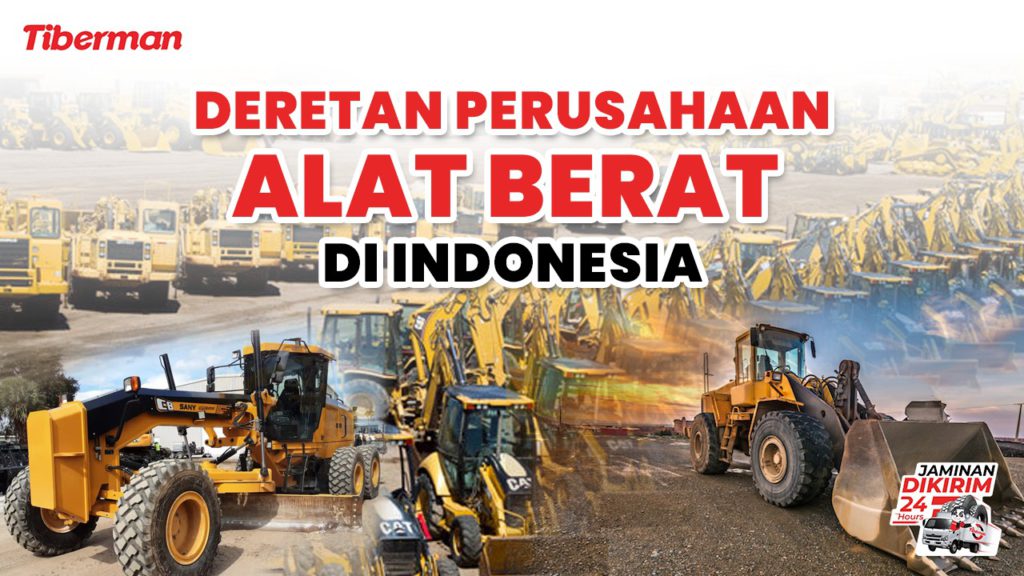 perusahaan alat berat di Indonesia