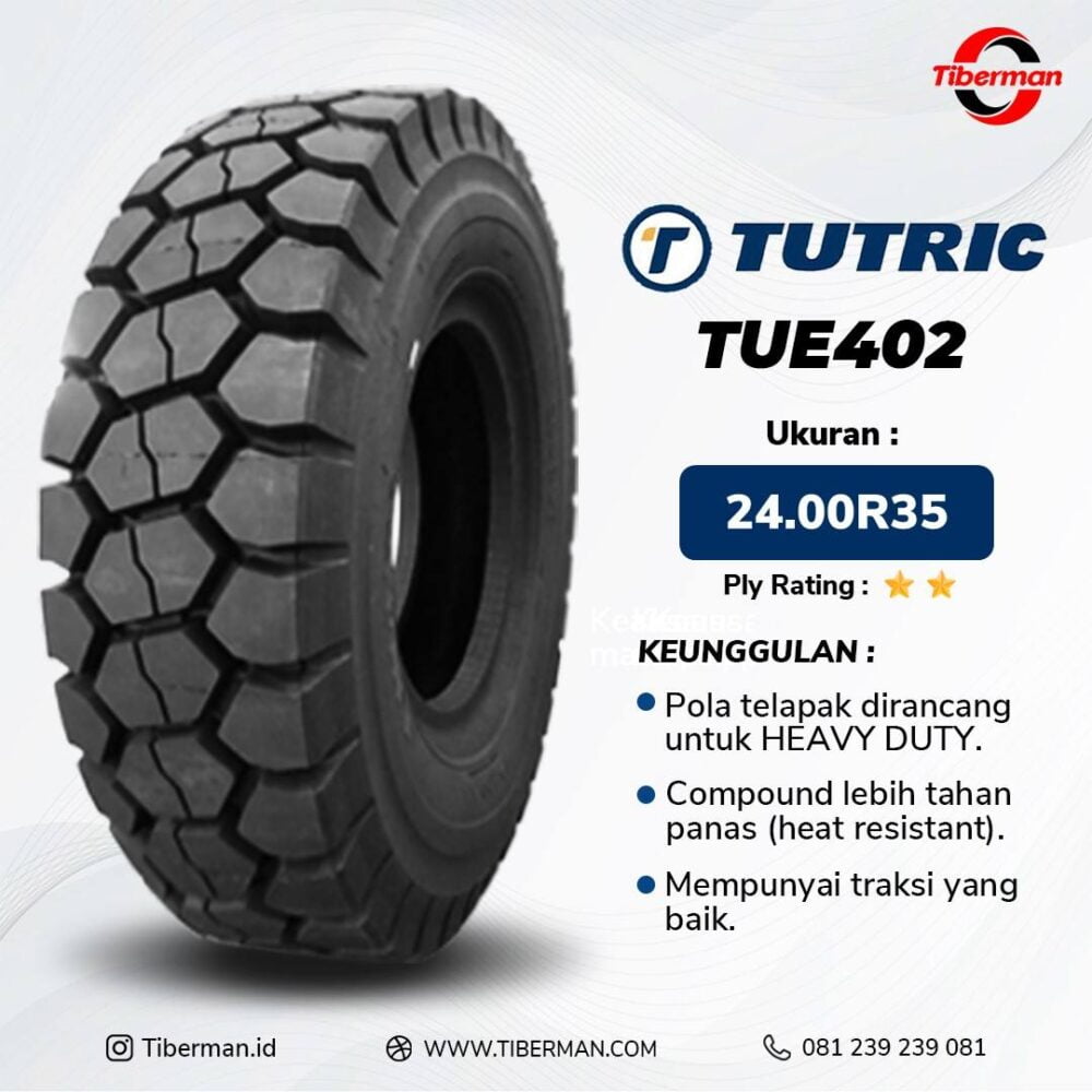 Ban HD Rigid Dump Truck Tutric TUE402 24.00R35, Ban Mining Truck / Truk Pertambangan