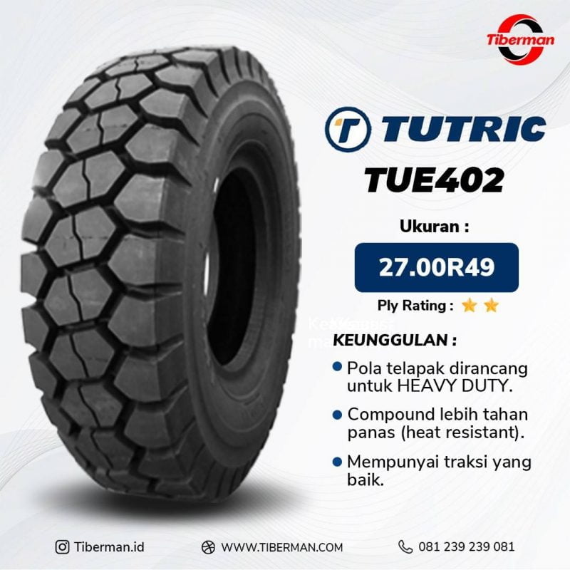 Ban Rigid Dump Truck Tutric TUE402 27.00R49, Ban Mining Truk atau ban Pertambangan